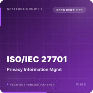 ISO/IEC 27701 Privacy Information Management System